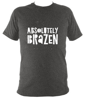 Absolutely Brazen Reverse Original T-Shirt