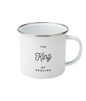 The King of Arguing Original Mug Enamel