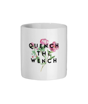 Quench The Wench Original Mug Colour Changing