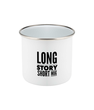 Long Story Short Mug Original Mug Enamel
